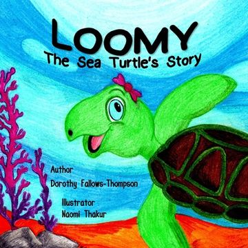 portada Loomy the sea Turtle´S Story (en Inglés)