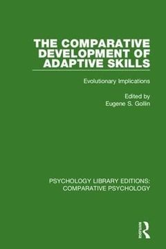 portada The Comparative Development of Adaptive Skills: Evolutionary Implications (en Inglés)