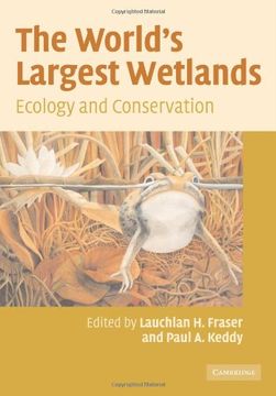 portada The World's Largest Wetlands: Ecology and Conservation (en Inglés)