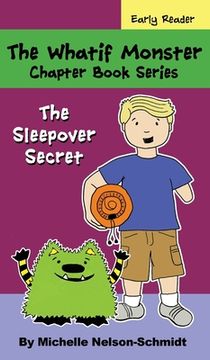 portada The Whatif Monster Chapter Book Series: The Sleepover Secret (en Inglés)