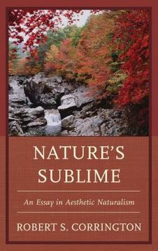 portada Nature's Sublime: An Essay in Aesthetic Naturalism (en Inglés)