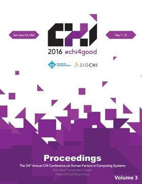 portada CHI 16 Vol 3: CHI Conference on Human Factors in Computing Systems (en Inglés)
