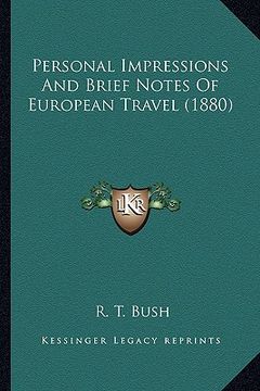 portada personal impressions and brief notes of european travel (1880) (en Inglés)