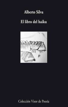 portada El Libro del Haiku: Antología (Visor de Poesía) (in Spanish)