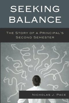 portada Seeking Balance: The Story of a Principal's Second Semester