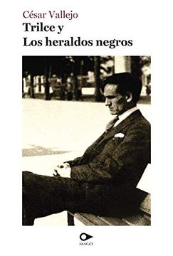 portada Trilce y los Heraldos Negros (in Spanish)