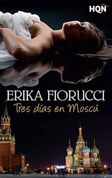 portada Tres Días en Moscú (Hqñ Nuestras Autoras) (in Spanish)