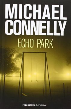 Echo Park (Harry Bosch 12) (in Spanish)