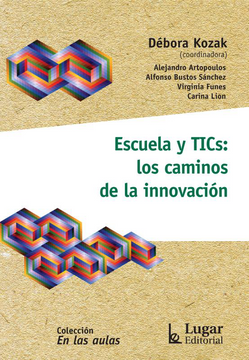 portada Escuela y Tics: Los Caminos de la Innovacion (in Spanish)