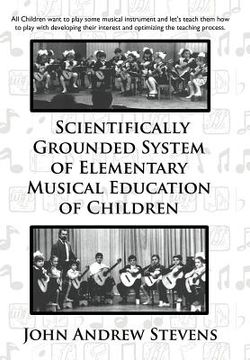portada scientifically grounded system of elementary musical education of children