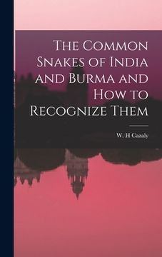 portada The Common Snakes of India and Burma and How to Recognize Them (en Inglés)