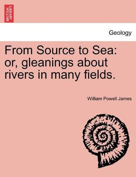 portada from source to sea: or, gleanings about rivers in many fields. (en Inglés)