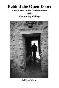 portada behind the open door: racism and other contradictions in the community college (en Inglés)