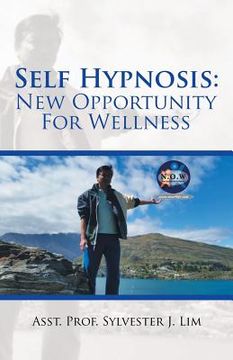 portada Self Hypnosis: New Opportunity For Wellness (en Inglés)