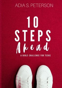 portada 10 Steps Ahead: A Bible Challenge for Teens (in English)