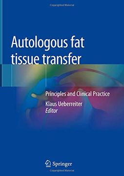 portada Autologous Fat Tissue Transfer: Principles and Clinical Practice (in English)