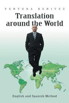 portada Translation Around the World: English and Spanish Method (en Inglés)