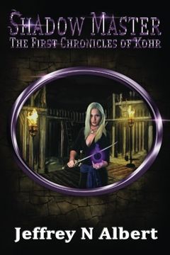 portada Shadow Master (The First Chronicles of Kohr) (Volume 5)