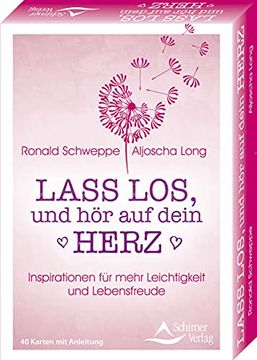 portada Lass Los, und Höre auf Dein Herz- Inspirationen für Mehr Leichtigkeit und Lebensfreude: - 40 Karten mit Anleitung (en Alemán)