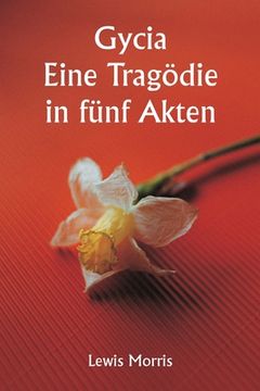 portada Gycia Eine Tragödie in fünf Akten (in German)