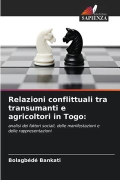 portada Relazioni conflittuali tra transumanti e agricoltori in Togo (en Italiano)