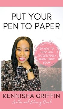 portada Put Your Pen to Paper: 20 Book Writing Strategies That Work (en Inglés)