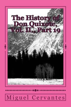 portada The History of Don Quixote, Vol. II., Part 19 (en Inglés)