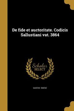 portada De fide et auctoritate. Codicis Sallustiani vat. 3864 (in Latin)