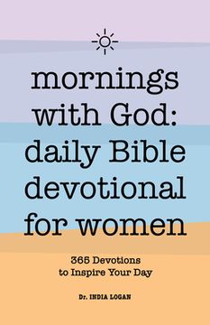portada Mornings With God: Daily Bible Devotional for Women: 365 Devotions to Inspire Your day (in English)