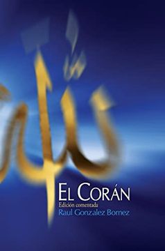 portada El Corán: Edición Comentada (in Spanish)