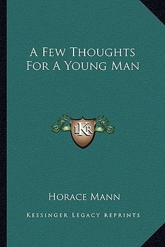 portada a few thoughts for a young man (en Inglés)