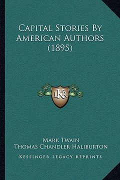 portada capital stories by american authors (1895) (in English)