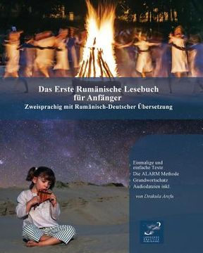 portada Das Erste Rumänische Lesebuch für Anfänger: Zweisprachig mit Rumänisch-deutscher Übersetzung (in German)