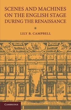 portada Scenes and Machines on the English Stage During the Renaissance Paperback (en Inglés)