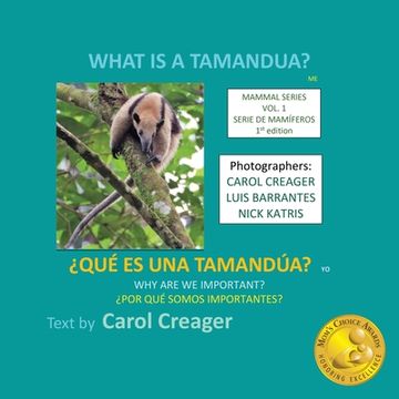 portada What is a Tamandua: My story as told to my friend (en Inglés)