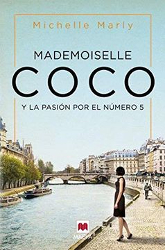portada Mademoiselle Coco: Y la Pasión por el Número 5 (Grandes Novelas) (in Spanish)