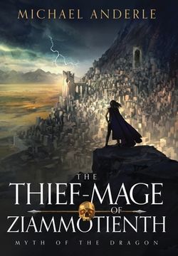 portada The Thief-Mage of Ziammotienth (en Inglés)