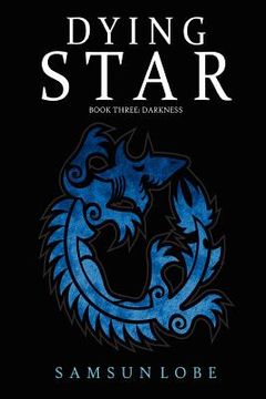 portada dying star book three: darkness (en Inglés)