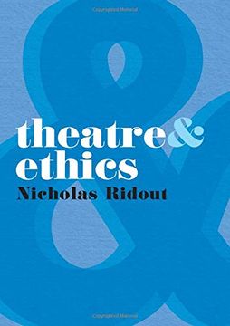 portada Theatre and Ethics (in English)