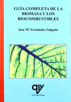 portada Guia Completa de la Biomasa y los Biocombustibles
