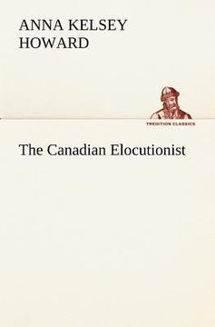 portada the canadian elocutionist (en Inglés)