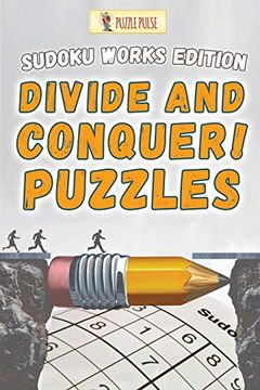 portada Divide and Conquer! Puzzles: Sudoku Works Edition (en Inglés)