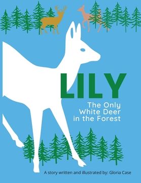 portada Lily: The Only White Deer in the Forest