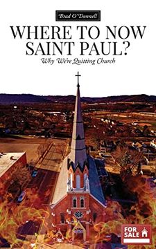 portada Where to now Saint Paul? Why We're Quitting Church (in English)