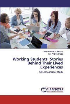 portada Working Students: Stories Behind Their Lived Experiences