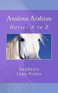 portada Anxious Arabian (en Inglés)