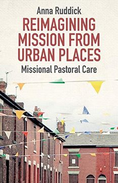 portada Reimagining Mission From Urban Places: Missional Pastoral Care (en Inglés)