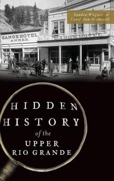 portada Hidden History of the Upper Rio Grande