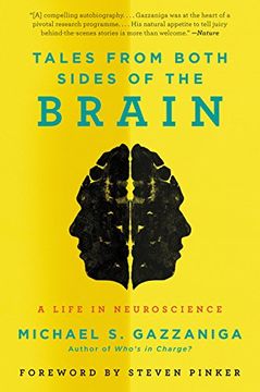portada Tales from Both Sides of the Brain: A Life in Neuroscience