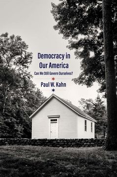 portada Democracy in our America: Can we Still Govern Ourselves? 